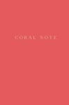 Coral Note. Блокнот с коралловыми страницами (твердый переплет)