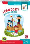 I can do it! Tracing Skills. Age 3-4