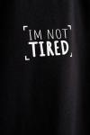 Футболка I'm not tired черная