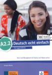 Motta Giorgio Deutsch echt einfach! A2.2, Kurs-/Ubungsbuch