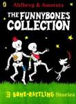 Ahlberg Allan Funnybones: A Bone Rattling Collection