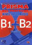 Alba Agueda Prisma Fusion B1 + B2. Libro del profesor
