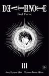 Death Note. Black Edition. Книга 3 Ооба Ц.
