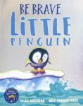 Andreae Giles Be Brave Little Penguin