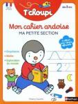 Courtin Thierry T`choupi Mon cahier ardoise effacable