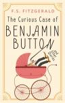 Fitzgerald F.S. The Curious Case of Benjamin Button and Other Stories