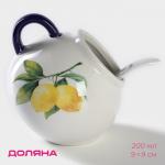 Сахарница с ложкой Доляна «Лимон», 200 мл, белая