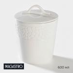 Банка для сыпучих Magistro Rodos, 600 мл, 12.5?15.4 см, фарфор, белая