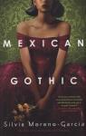 Mexican Gothic (Мексиканская готика)