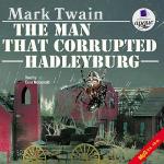 The Man That Corrupted Hadleyburg (на англ. языке) = Человек, который совратил Гедлиберг