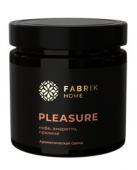 FABRIK Cosm. Свеча ароматическая Pleasure 200мл