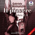 Il piacere: Libri 2-4 (на итал. языке) = Наслаждение: Книги 2-4