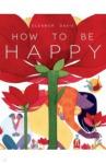 Девис Э. Как быть счастливыми