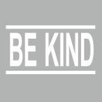 BE KIND