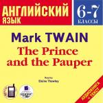 The Prince and the Pauper (на англ. языке) = Принц и нищий