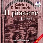 Il piacere: Libro 1 (на итал. языке) = Наслаждение: Книга 1