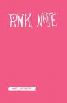 Pink Note. Романтичный блокнот с розовыми страницами (твердый переплет)