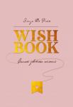 Де Рэйк Э. Wish Book. Список заветных желаний