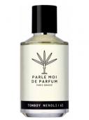 PARLE MOI DE PARFUM TOMBOY NEROLI unisex