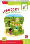 I Can Do It! Book of Mazes. Age 3-4 (Я могу проходить лабиринты! 3-4 года)