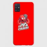 Чехол для Samsung A51 "It's A Crab!"