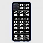 Чехол для Samsung A51 "drive your phone"