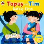 Adamson Jean Topsy and Tim: Safety First  (PB)