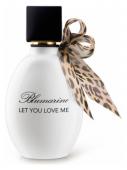 BLUMARINE LET YOU LOVE ME w