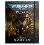 Crusade Mission Pack: Plague Purge (на английском языке)