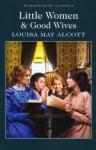 Alcott Louisa May Little Women & Good Wives/Маленьк.женщ.Хорош.жены