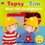 Adamson Jean Topsy and Tim: Meet the Firefighters  (PB)