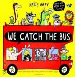 Abey Katie We Catch the Bus  (PB) illustr.
