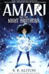 Alston B. B. Amari and the Night Brothers