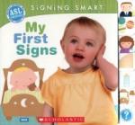 Anthony Michelle Signing Smart: My First Signs