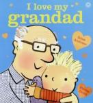 Andreae Giles I Love My Grandad  (PB) illustr.