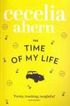 Ahern Cecelia Time of My Life, the